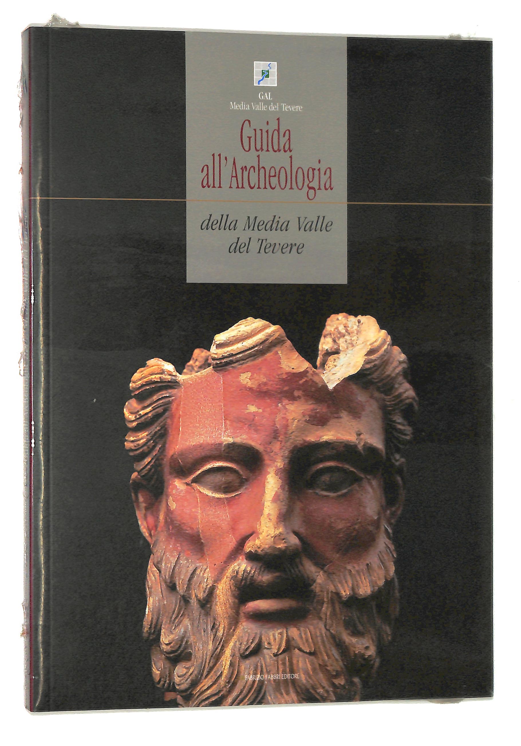 Guida all'Archeologia della Media Valle del Tevere. Guide To The Archeology Of Central Tiber Valley